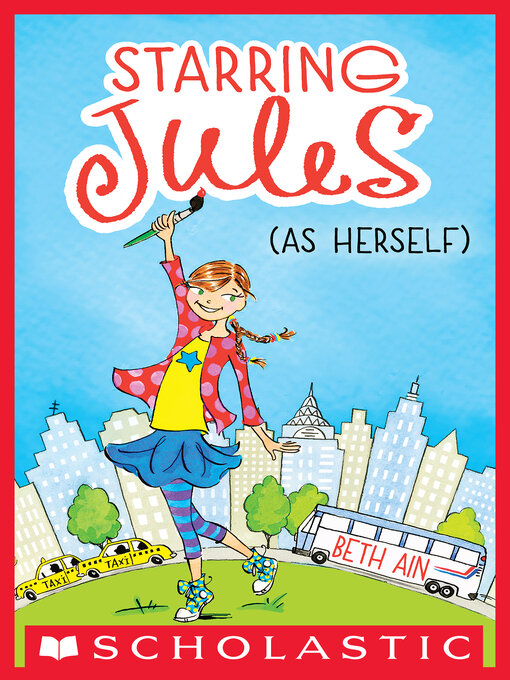 Title details for Starring Jules (as herself) by Beth Ain - Available